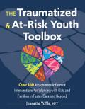 The Traumatized and At-Risk Youth Toolbox