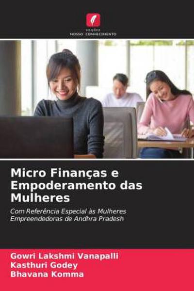 Micro Finanças e Empoderamento das Mulheres