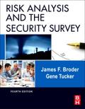 Risk Analysis and the Security Survey