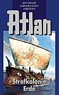 Atlan 5: Strafkolonie Erde (Blauband)