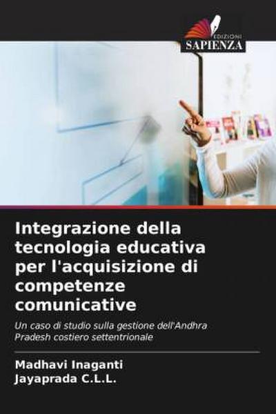 Integrazione della tecnologia educativa per l’acquisizione di competenze comunicative