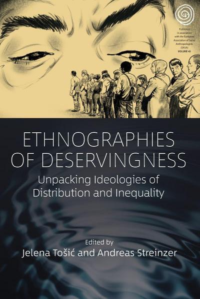 Ethnographies of Deservingness