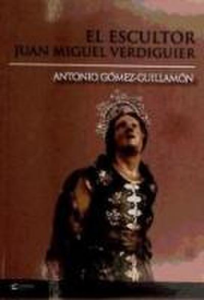 El escultor Juan Miguel Verdiguer