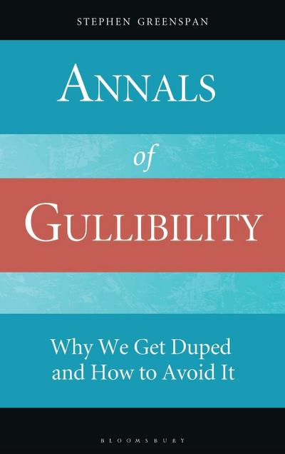 Annals of Gullibility
