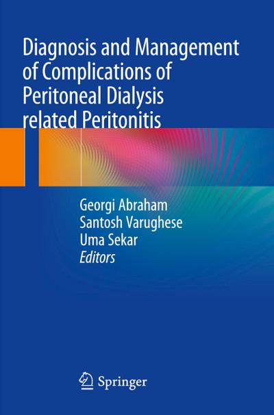 Diagnosis and Management of Complications of Peritoneal Dialysis related Peritonitis