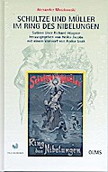 Schultze und Müller im Ring des Nibelungen - Satir