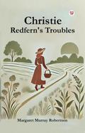 Christie Redfern’s Troubles