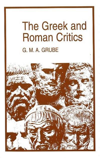 Grube, G: Greek and Roman Critics