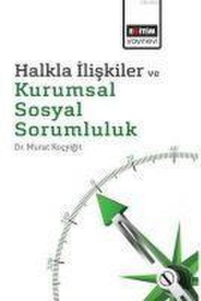 Halkla Iliskiler ve Kurumsal Sosyal Sorumluluk