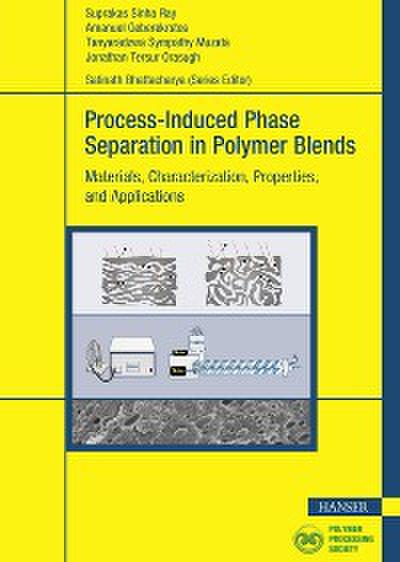 Process-Induced Phase Separation in Polymer Blends