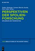 Perspektiven der Spolienforschung 1: Spoliierung und Transposition Stefan Altekamp Editor