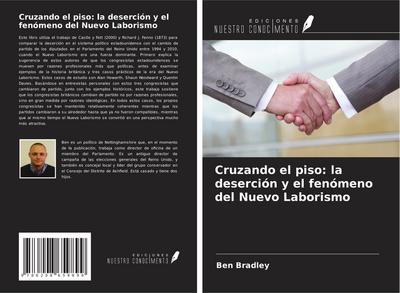 Cruzando el piso: la deserción y el fenómeno del Nuevo Laborismo