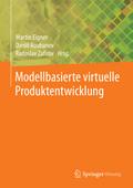 Modellbasierte virtuelle Produktentwicklung