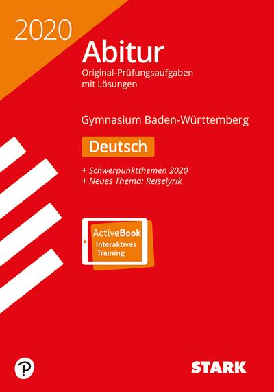 STARK Abiturprüfung BaWü 2020 - Deutsch: Ausgabe mit ActiveBook