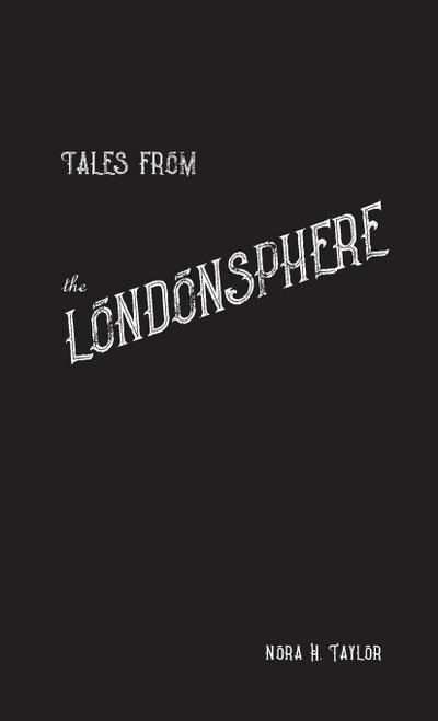 Tales from the Londonsphere