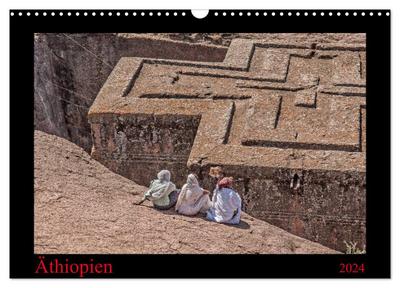 Äthiopien (Wandkalender 2024 DIN A3 quer), CALVENDO Monatskalender