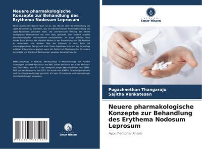Neuere pharmakologische Konzepte zur Behandlung des Erythema Nodosum Leprosum