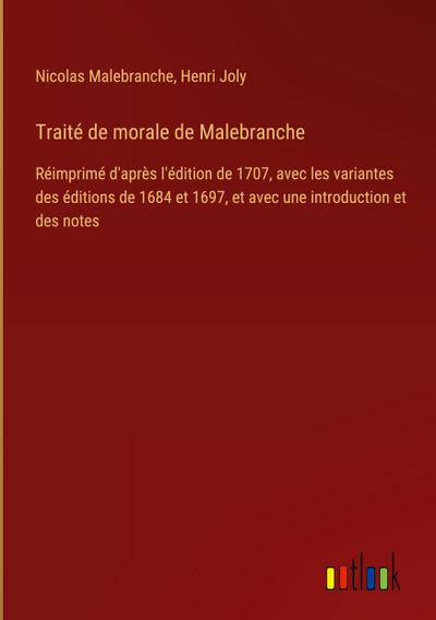 Traité de morale de Malebranche