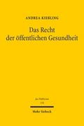 Das Recht der öffentlichen Gesundheit