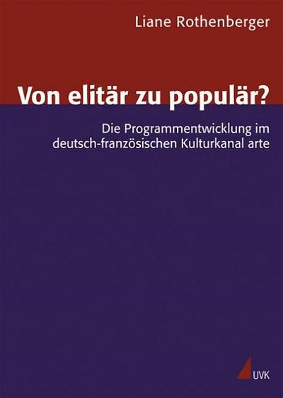 Von elitär zu populär?