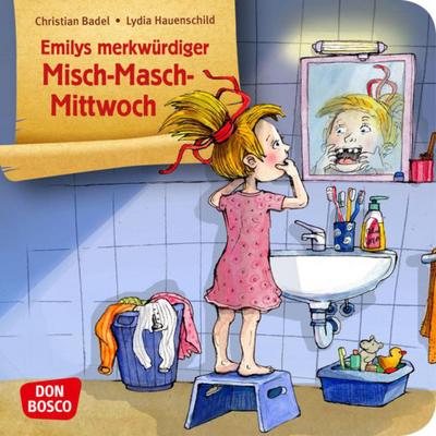 Emilys merkwürdiger Misch-Masch-Mittwoch. Mini-Bilderbuch. Don Bosco Minis: Bilderbuchgeschichten.