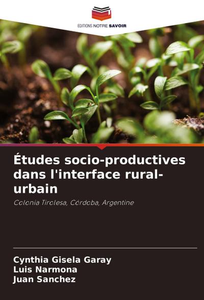 Études socio-productives dans l’interface rural-urbain