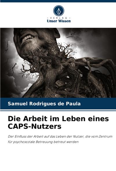 Die Arbeit im Leben eines CAPS-Nutzers