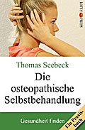 Die osteopathische Selbstbehandlung