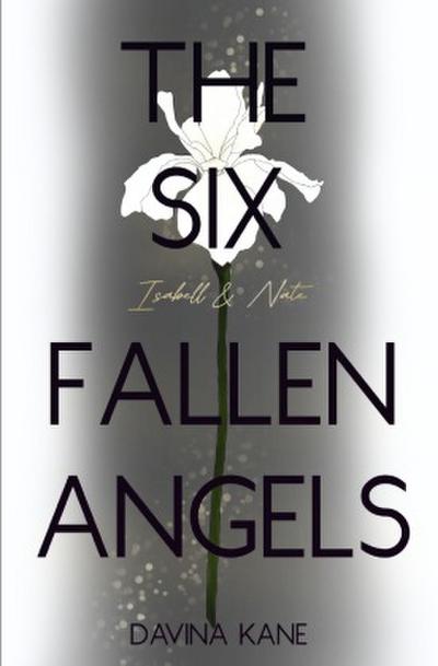 The Six Fallen Angels Band 2