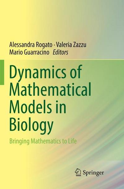 Dynamics of Mathematical Models in Biology