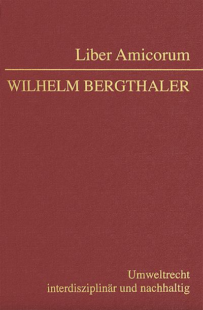 Liber Amicorum Wilhelm Bergthaler