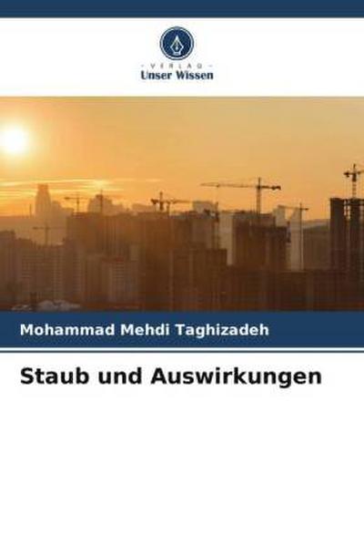 Staub und Auswirkungen