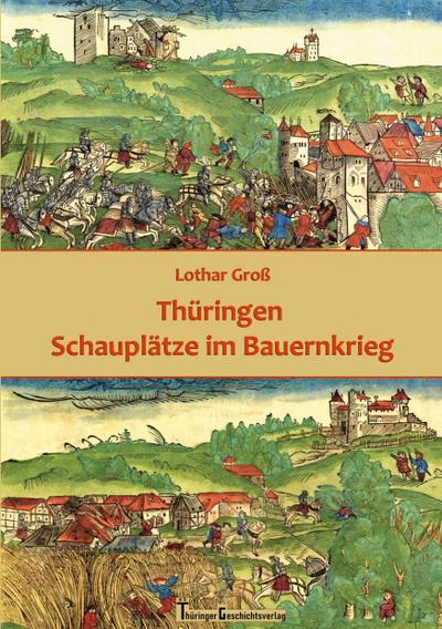 Thüringen Schauplätze im Bauernkrieg