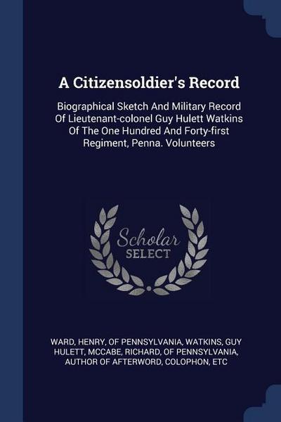 A Citizensoldier’s Record