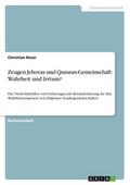 Zeugen Jehovas und Qumran-Gemeinschaft: Wahrheit und Irrtum?