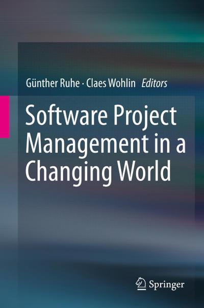 Software Project Management in a Changing World