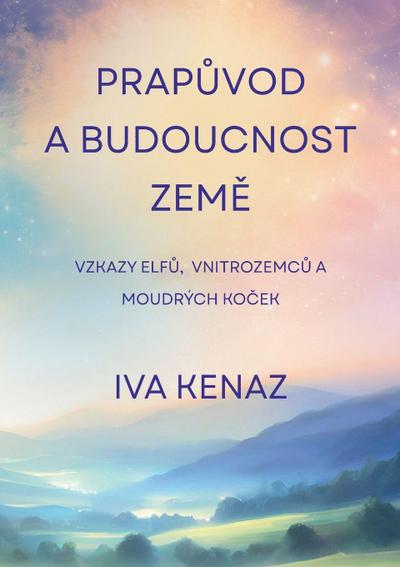 Prap&#367;vod a budoucnost Zem&#283;