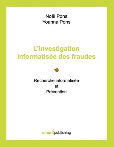 L’investigation informatisée des fraudes