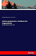 Lethaea geognostica - Handbuch der Erdgeschichte 1/1
