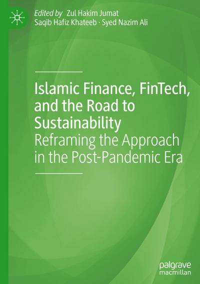 Islamic Finance, FinTech, and the Road to Sustainability