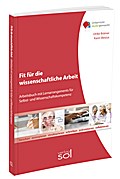 Fit für die wissenschaftliche Arbeit inkl. E-Book: Lernarrangement für Selbst- und Wissenschaftskompetenz (Unterricht-leicht-gemacht)