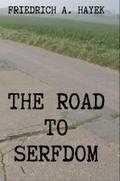 The Road to Serfdom