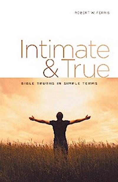 Intimate & True