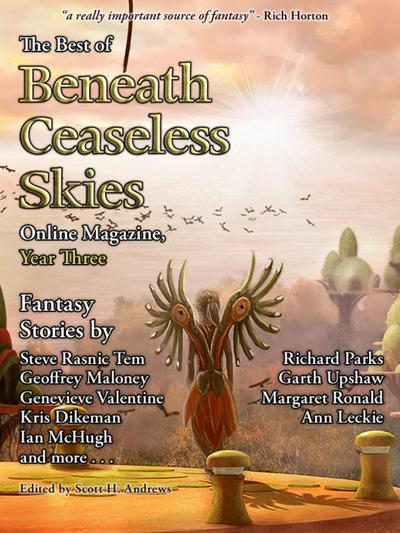 The Best of Beneath Ceaseless Skies Online Magazine, Year Three
