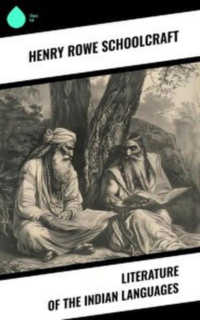 Literature of the Indian Languages