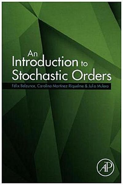 An Introduction to Stochastic Orders