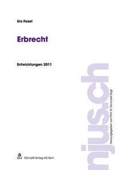 Erbrecht, Entwicklungen 2011