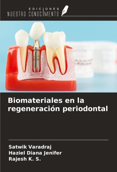 Biomateriales en la regeneración periodontal