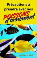 Précautions à prendre avec vos poissons d’ornement