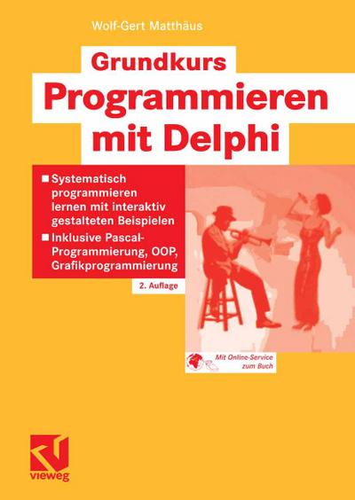 Grundkurs Programmieren mit Delphi